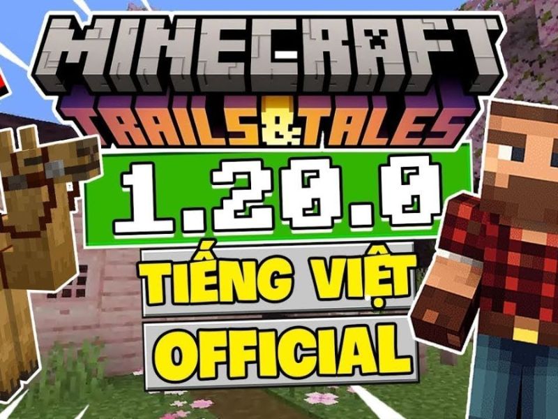 Lý Do Nên Trải Nghiệm Minecraft 1.20 APK Tiếng Việt